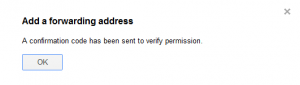Confirmation dialog for Gmail forwarding