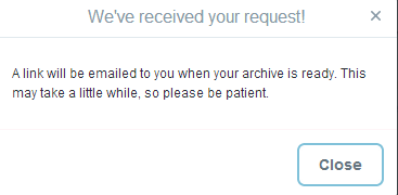 Twitter archives request confirmation