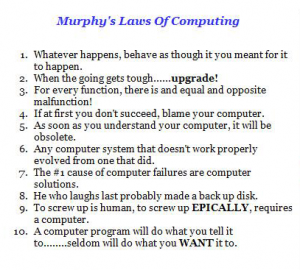 Murphy's Laws Of Computing