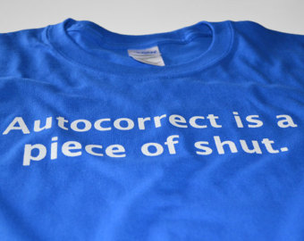 Annoying autocorrect : Funny