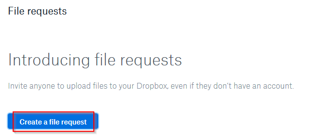 Creating a file request in Dropbox