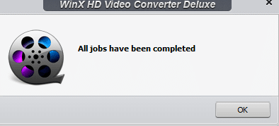 video conversion completed by WinX HD Video Converter Deluxe