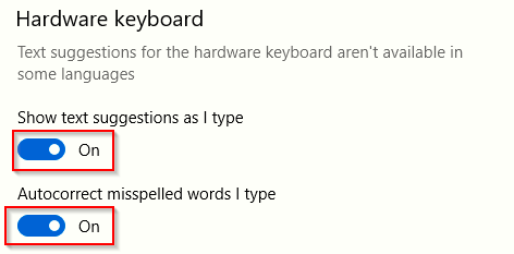 enable auto-suggestions and auto-correct for hardware keyboard in Windows 10