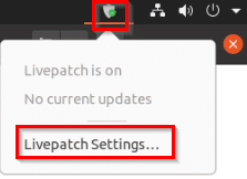 Canonical Livepatch Service tray icon in Ubuntu 20.04