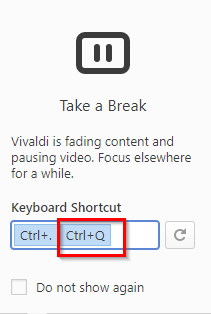 assigning a shortcut key for Vivaldi break mode