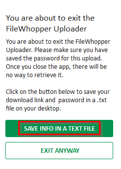 saving download link and password before exiting FileWhopper uploader app