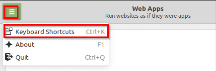 accessing keyboard shortcuts for Web Apps manager in Linux Mint 20.1 