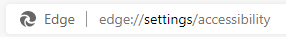 Edge accessibility settings from the address bar