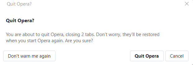 warning when closing Opera browser with open tabs