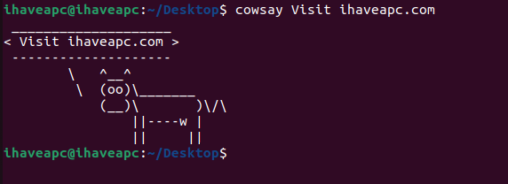 type any message with cowsay and it would be displayed