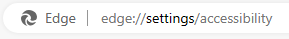 Edge accessibility settings
