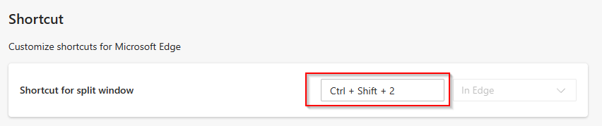 Shortcut settings for Edge split screen view