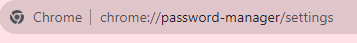 accessing password manager settings from Chrome address bar