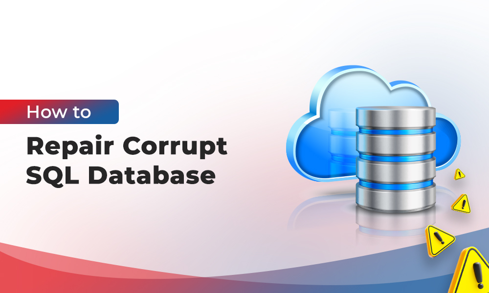 Repair Corrupt SQL Database