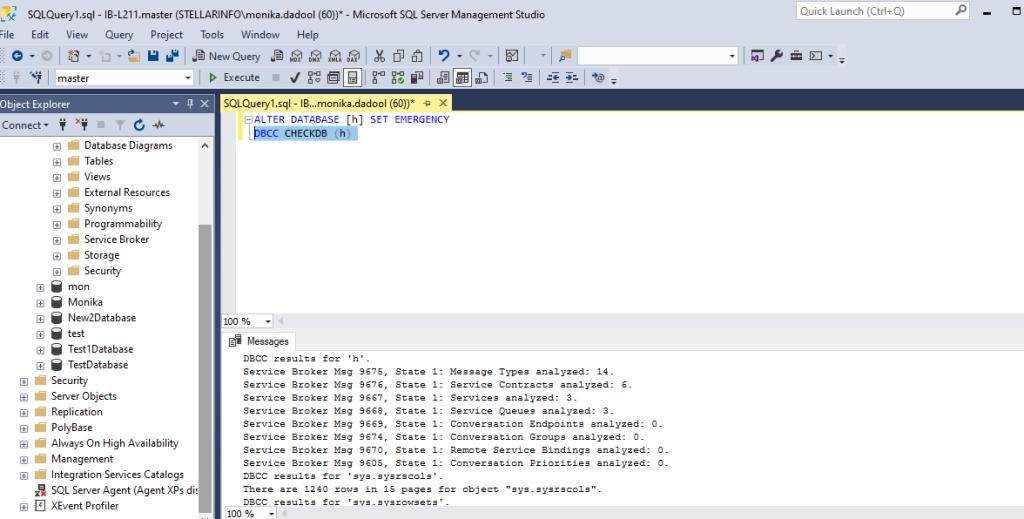 Run the DBCC CHECKDB command in SSMS